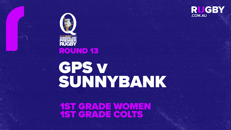 QPR Round 13: GPS v Sunnybank