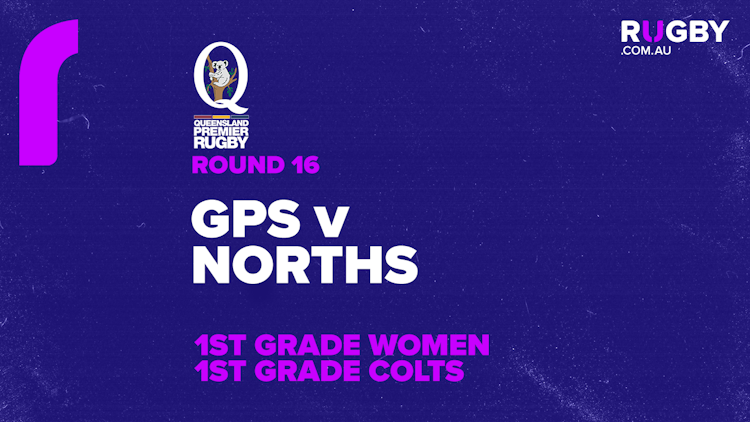QPR Round 16: GPS v Norths