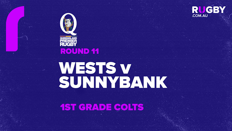 QPR Colts 1 Round 11: Wests v Sunnybank