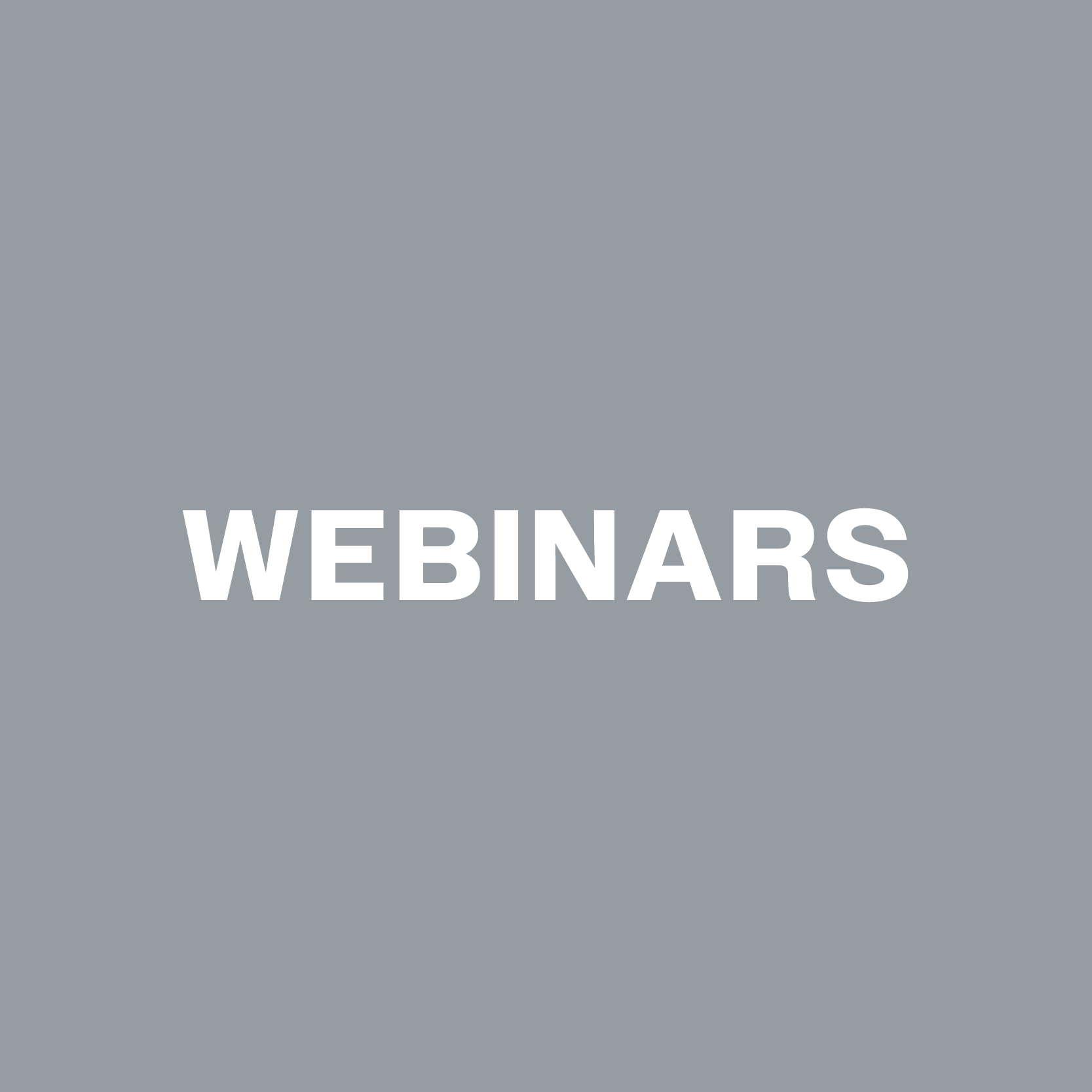 WEBINARS
