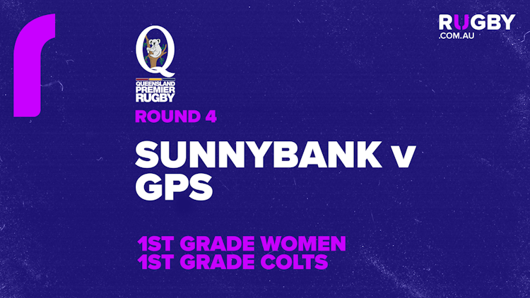 QPR Round 4: Sunnybank v GPS