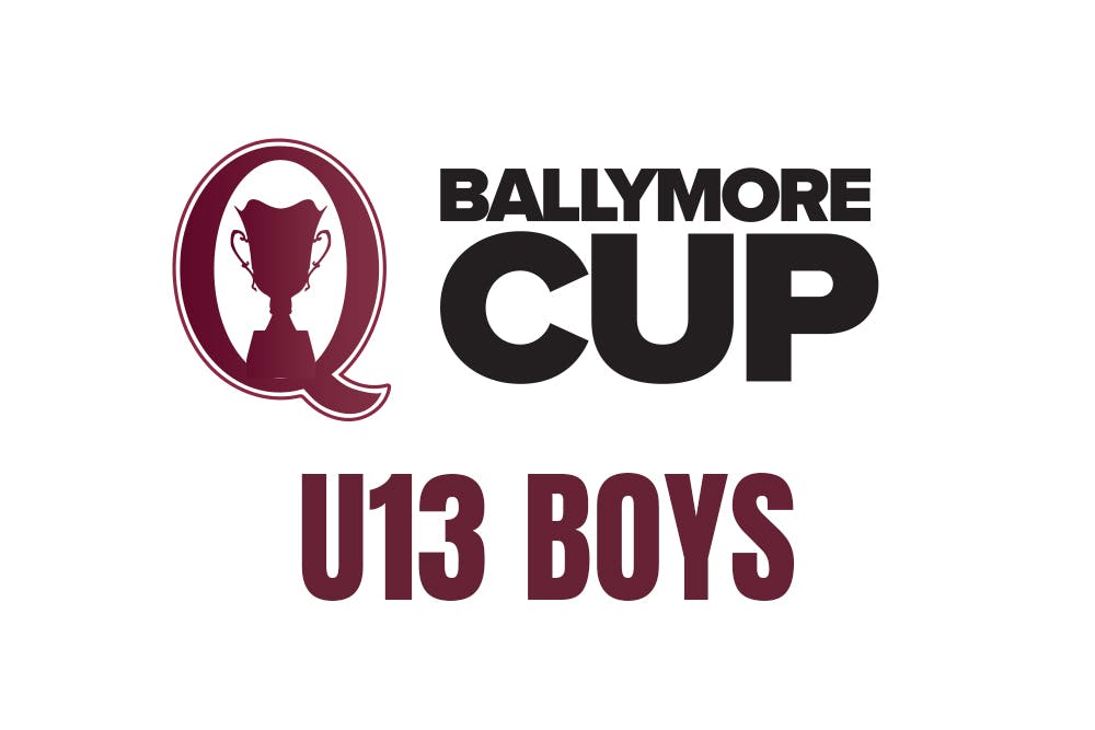 Ballymore Cup - U13 Boys