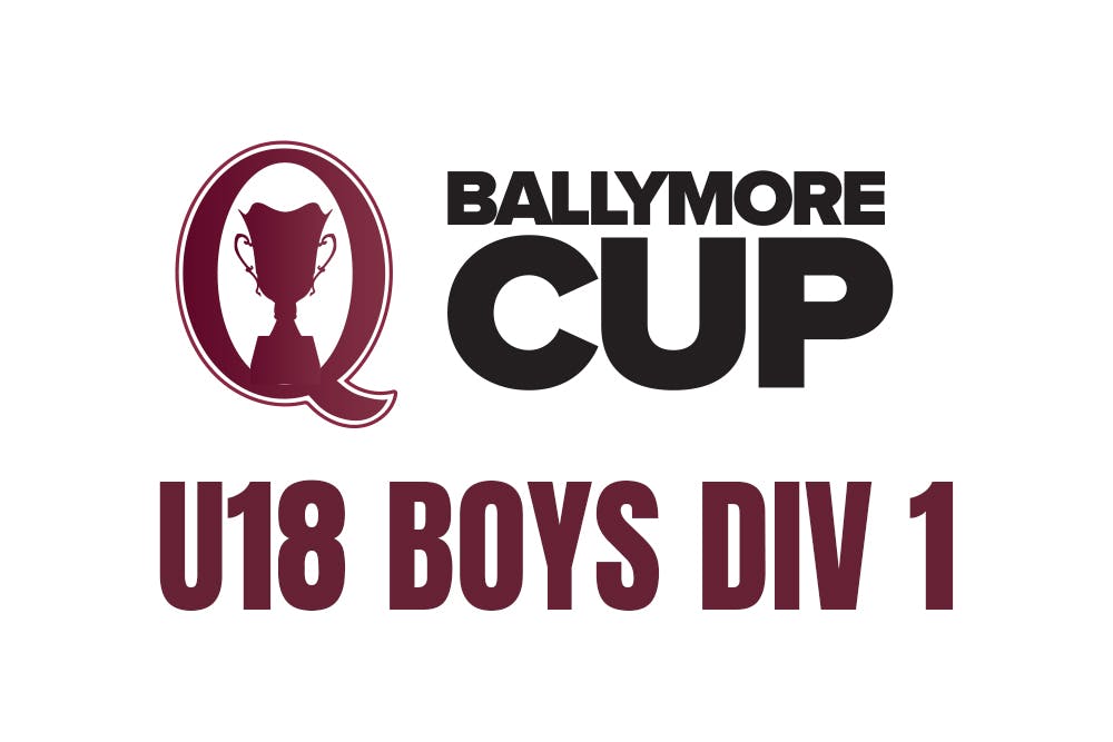 Ballymore Cup U18 Boys Div 1